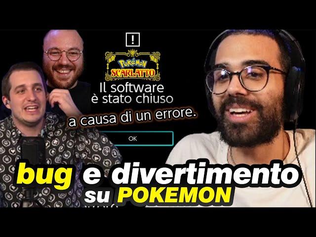 Bug, crash e divertimento su Pokemon Scarlatto con Dario Moccia, Fossa e Nanni