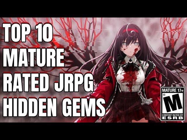 Top 10 Mature Rated JRPG Hidden Gems