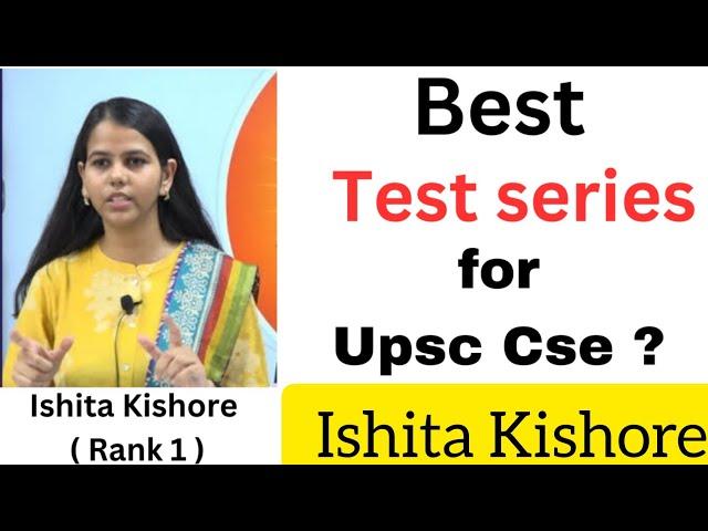 Books & Best test series for UPSC CSE | Ishita Kishore ( Rank 1 )