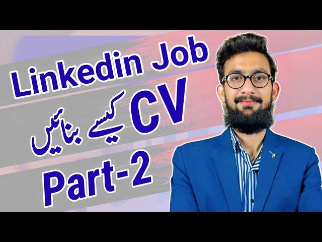 How to Make Effective Resume (CV) for Linkedin Job