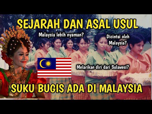 ASAL USUL SUKU BUGIS DI MALAYSIA