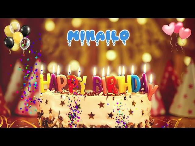 MIHAILO Happy Birthday Song – Happy Birthday to You