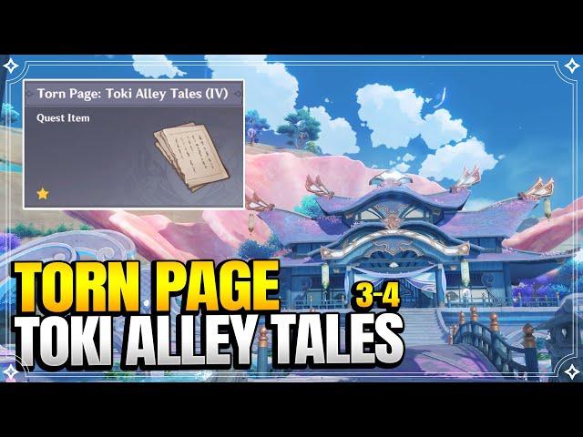 ALL Toki Alley Tales Torn Page (3-4) | World Quests and Puzzles |【Genshin Impact】