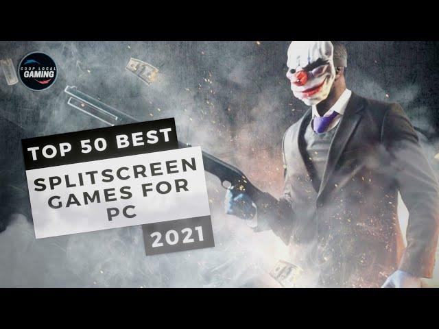 50 Best Splitscreen Games for PC in 2021 [Local Coop Multiplayer]