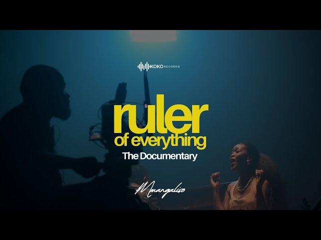 Ruler Of Everything - The Documentary