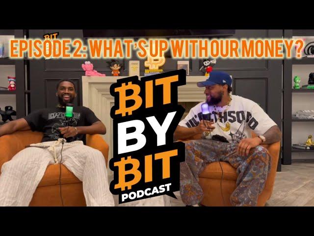 Bit By Bit Episode 2: What's up with our money?