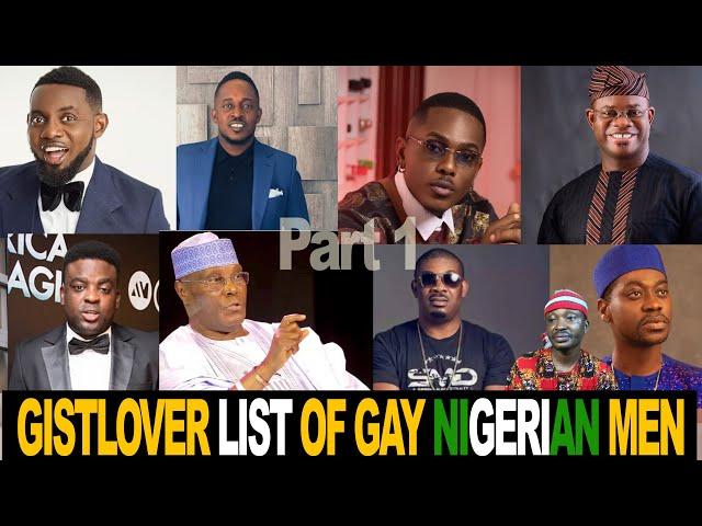 List Of Gay Nigerian Celebrities And Politicians By Gistlover | 𝐏𝐀𝐑𝐓 𝟏