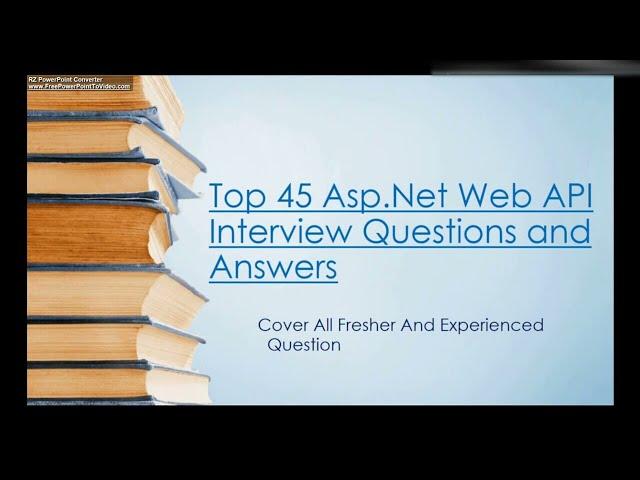 Best ASP.Net And Web API Interview Questions And Answers