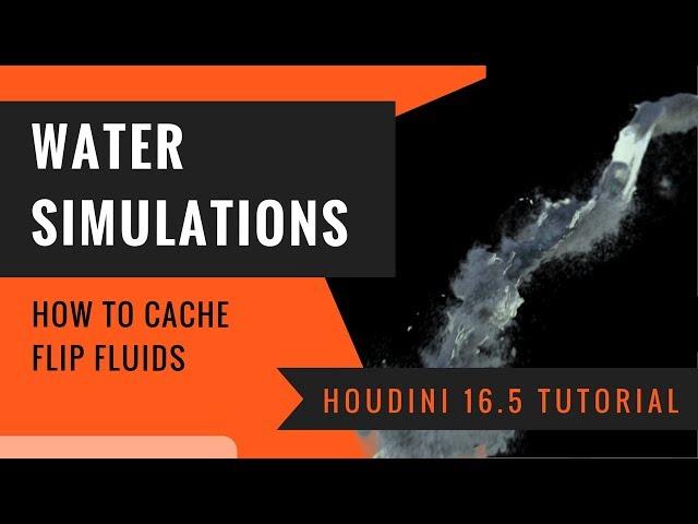 4 Ways to Cache Water Flip Fluid Simulation | Houdini Tutorial