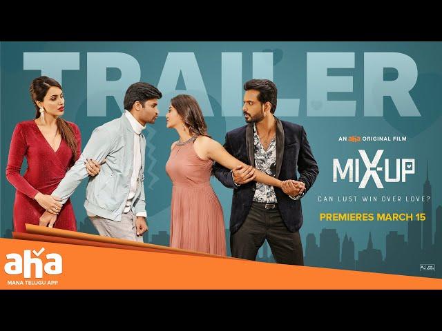 #MixUp Trailer | Adarsh, Akshara Gowda, Kamal, Pooja J | An aha Original | PREMIERES MAR 15