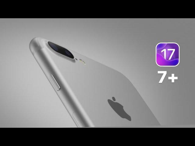 iPhone 7+ on iOS 17.4.1 - How to install iOS 17 on iPhone 7 PLUS