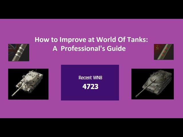 How to Get Better at World of Tanks: A Pro's Guide to Improving