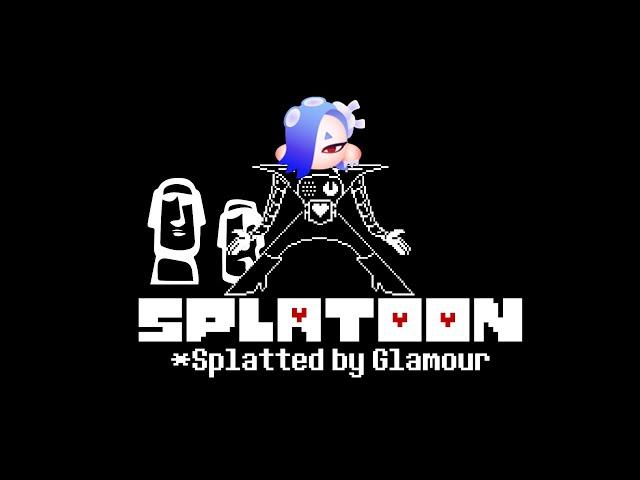 [SPLATOON X UNDERTALE] Splatted By Glamour (Mashup)