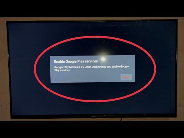 Google Play Movies & Tv Fix Enable Play Services Won't work unless you enable in Realme Smart Tv