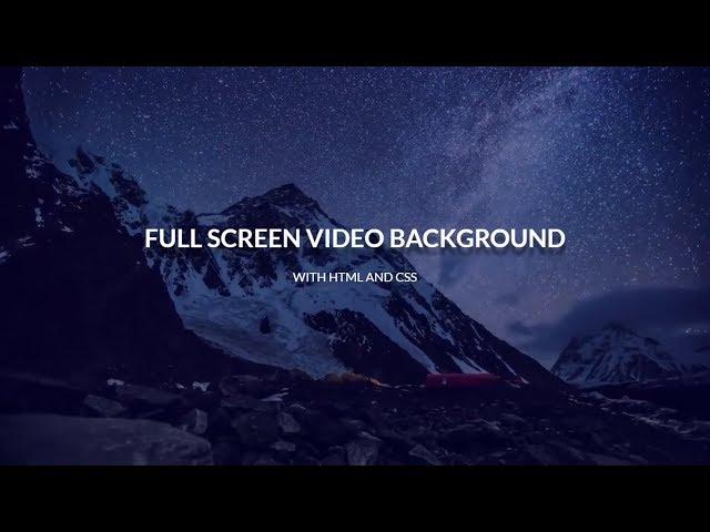 FULL SCREEN VIDEO BACKGROUND | HTML And CSS Tutorial