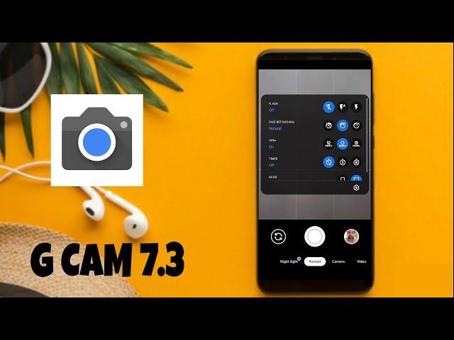 GCam 7.3 Best Settings | Like DSLR Options | For all android Mobiles