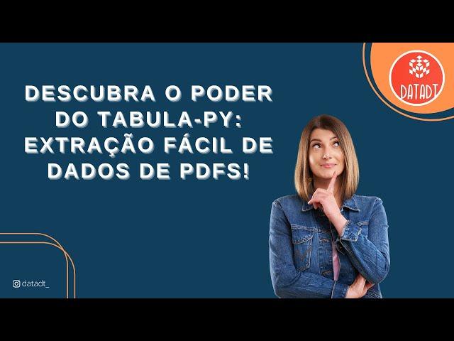 Descubra o Poder do Tabula-py: Extração Fácil de Dados de PDFs!