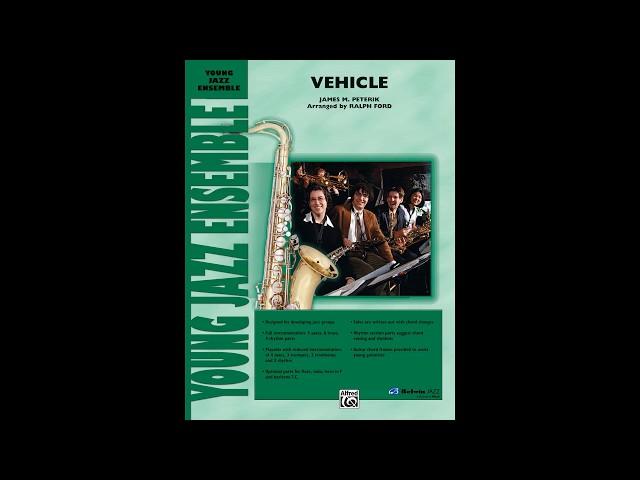 Vehicle, arr. Ralph Ford – Score & Sound