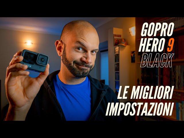 Le MIGLIORI impostazioni per fare VIDEO con GoPro Hero 9 Black! [Secondo me]