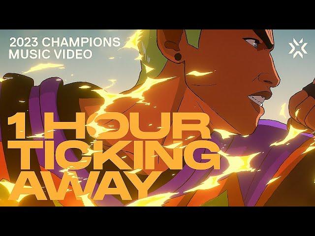 1 HOUR | Ticking Away ft  Grabbitz & bbno$ | VALORANT Champions 2023 Anthem