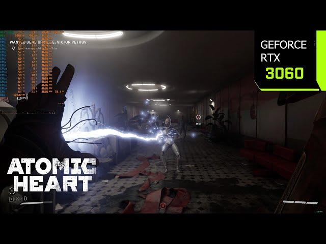 Atomic Heart | RTX 3060 1080p, 1440p, 4K DLSS 3.1 Quality | i7 10700F | PC Performance