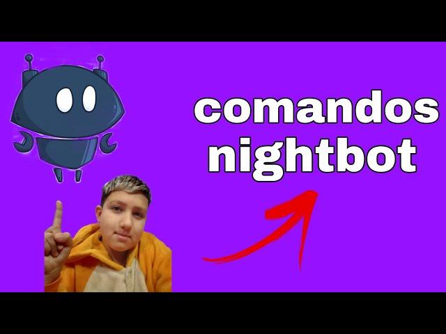 como crear comandos en nightbot para twich