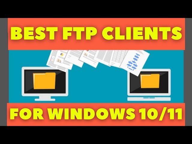 The Best Free FTP Clients for Windows