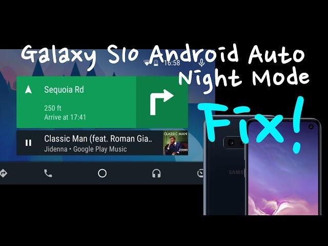 Samsung Galaxy S10 Night Mode Fix on Android Auto using Bixby Routines One UI