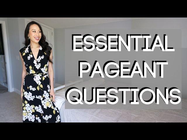 10 Essential Pageant Questions You Must Be Able To Answer And Why