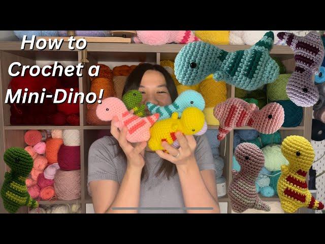 How to Crochet Mini-Dino!