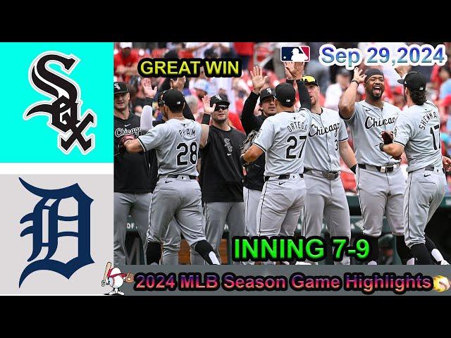 Chicago White Sox VS  Detroit Tiger inning 7-9 Game Highlights -MLB 9/29/2024-MLB Season 2024.