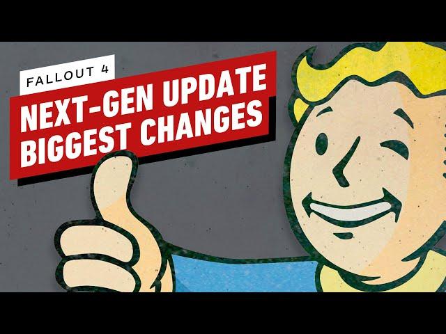 Fallout 4 - Biggest Changes in Next Gen Update