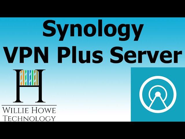 SYNOLOGY VPN PLUS SERVER SETUP