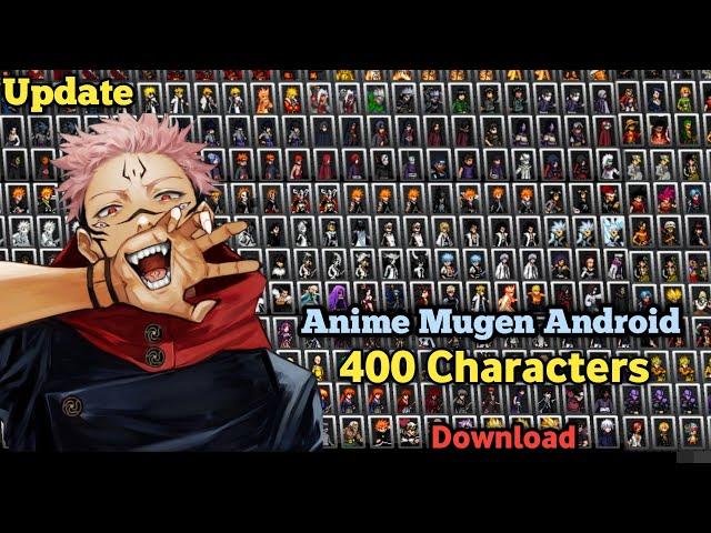 Update!! Anime War Mugen (400+ Characters) Android Offline