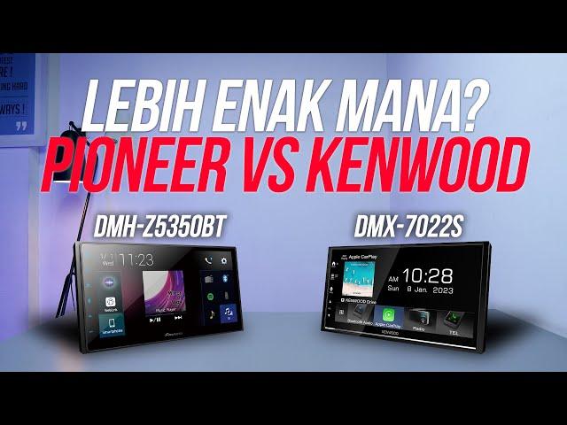 HASIL SUARA PIONEER DMH - Z5350BT VERSUS KENWOOD  DMX 7022S #smreview