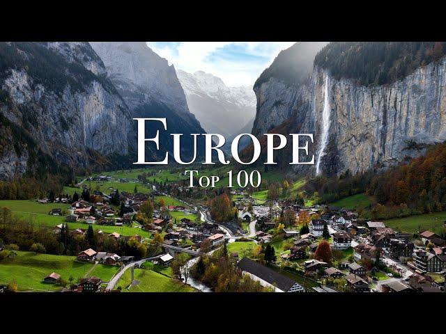 Top 100 Places To Visit in Europe - Ultimate Travel Guide