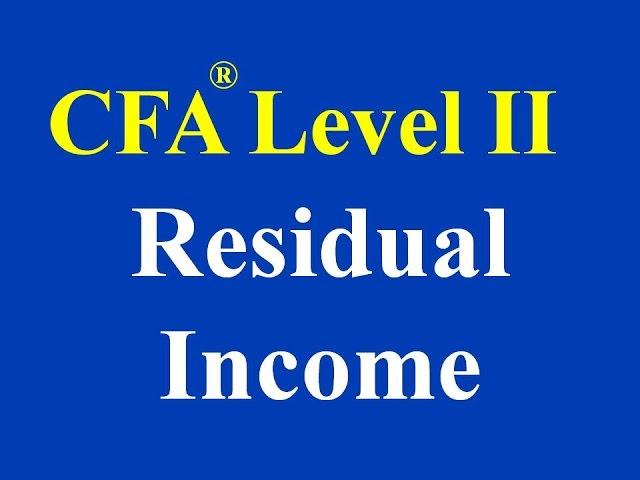 CFA Level II- Residual Income- Part I (of II)