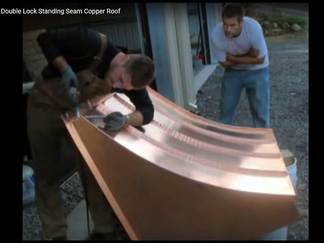 Making a Curved Double Lock Standing-Seam Copper Roof