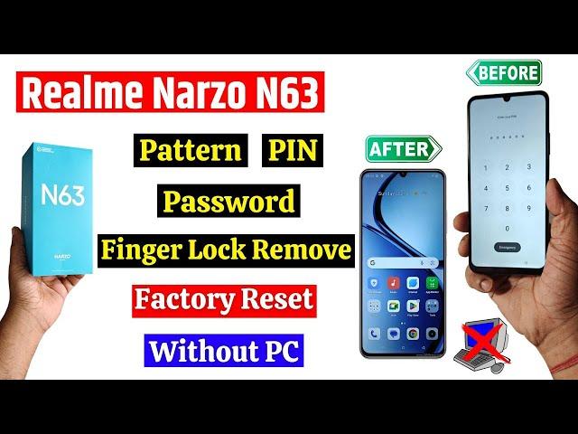 Reset Password Realme Narzo N63 | Realme Narzo N63 hard Reset & Remove All Type Screen Lock