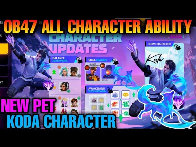 OB47 UPDATE CHARACTER SKILL ABILITY FULL DETAILS | FREE FIRE MAX OB47 UPDATE FULL DETAILS