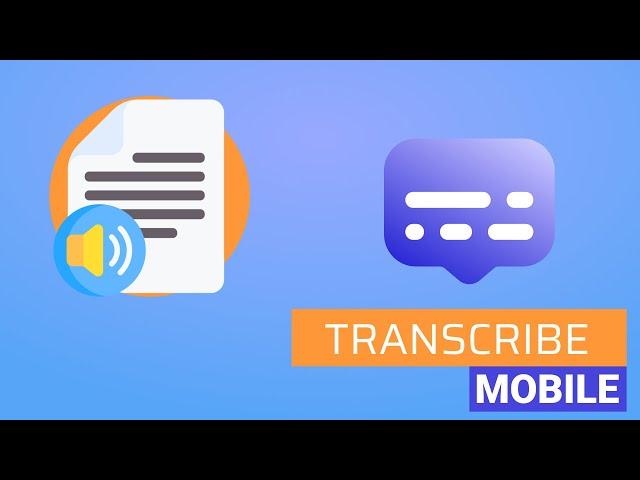 How to Transcribe on Mobile: Quick & Easy Steps!