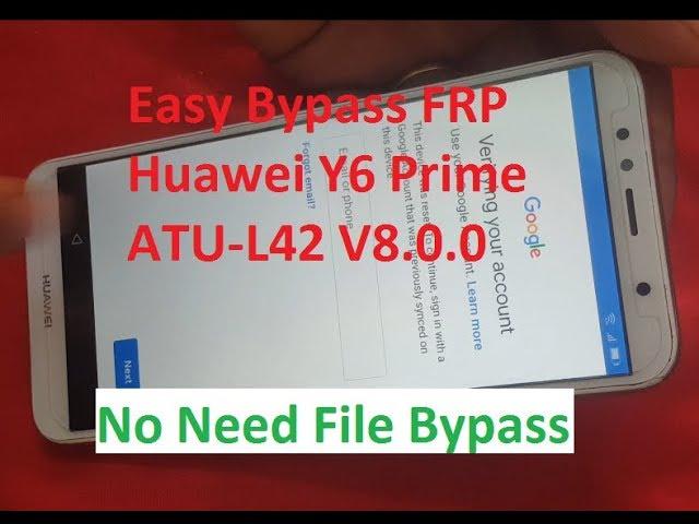 Huawei y6 prime 2018 atu-l42 FRP Bypass​ Easy no need file for Unlock