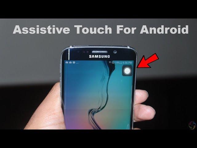 Assistive Touch For Android Phone | Samsung Assistive Touch Active | iPhone Assistive Touch Android