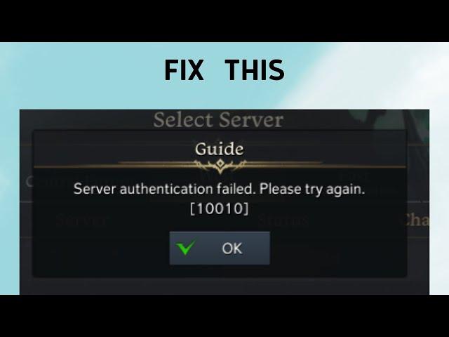 How to Fix "Server authentication failed" Error in Lost Ark