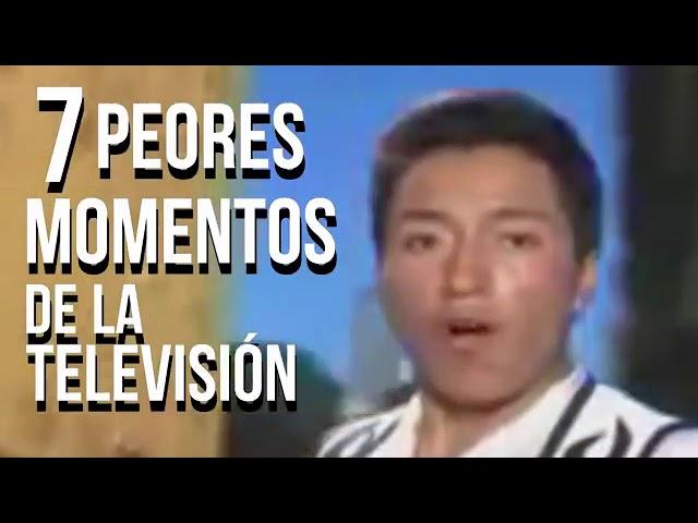 Los 7 peores momentos de la televisión  Lonrot