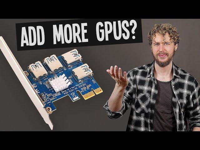 Do 1-to-4 GPU Risers Actually Work? (aka PCIe Splitter Cards)