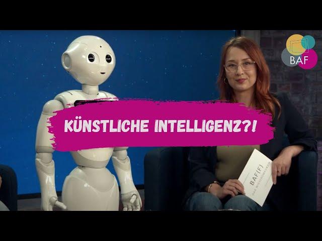 Künstliche Intelligenz - BAFF das Wissensmagazin