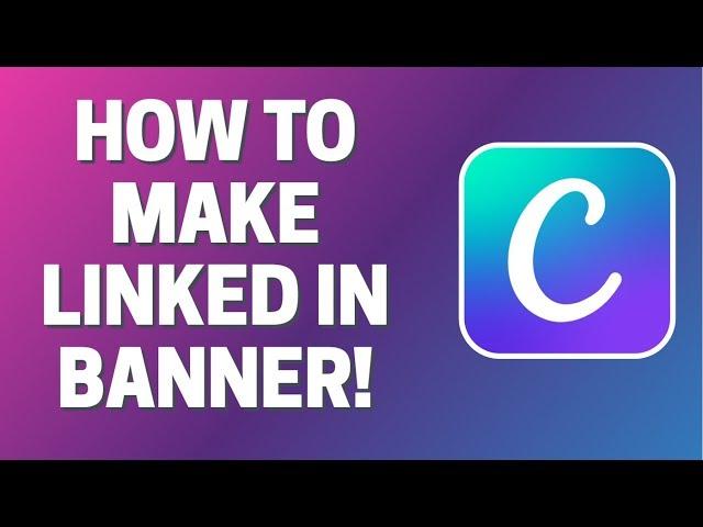 How To Make LinkedIn Banner in Canva