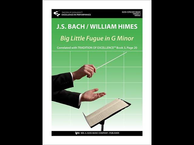 Big Little Fugue by Johann Sebastian Bach Arranged by William Himes WB562