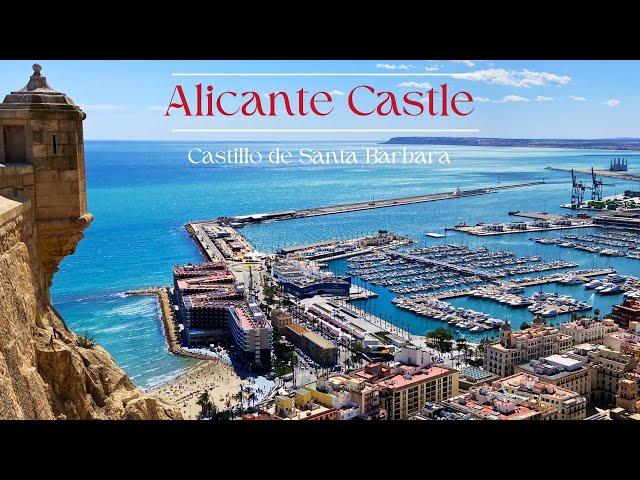 Santa Barbara Castle in Alicante & Surrounding Areas. Bella Vista 4K 2024.